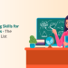 Teaching Skills for Teachers - The Ultimate List