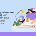 Asynchronous learning